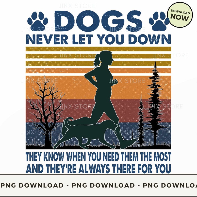 Dogs never let you down.jpg