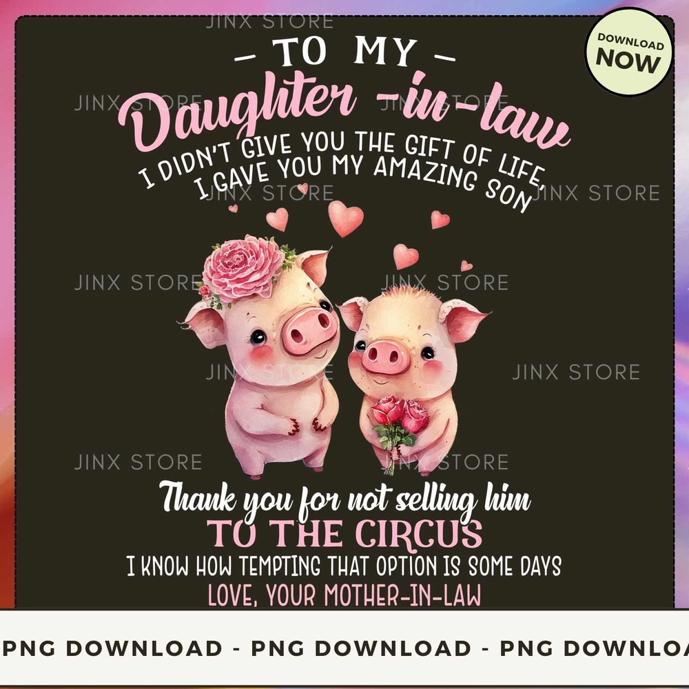 pig-to-my-daughter-in-law-i-didn-t-give-you-the-gift-of-life-i-gave.jpg