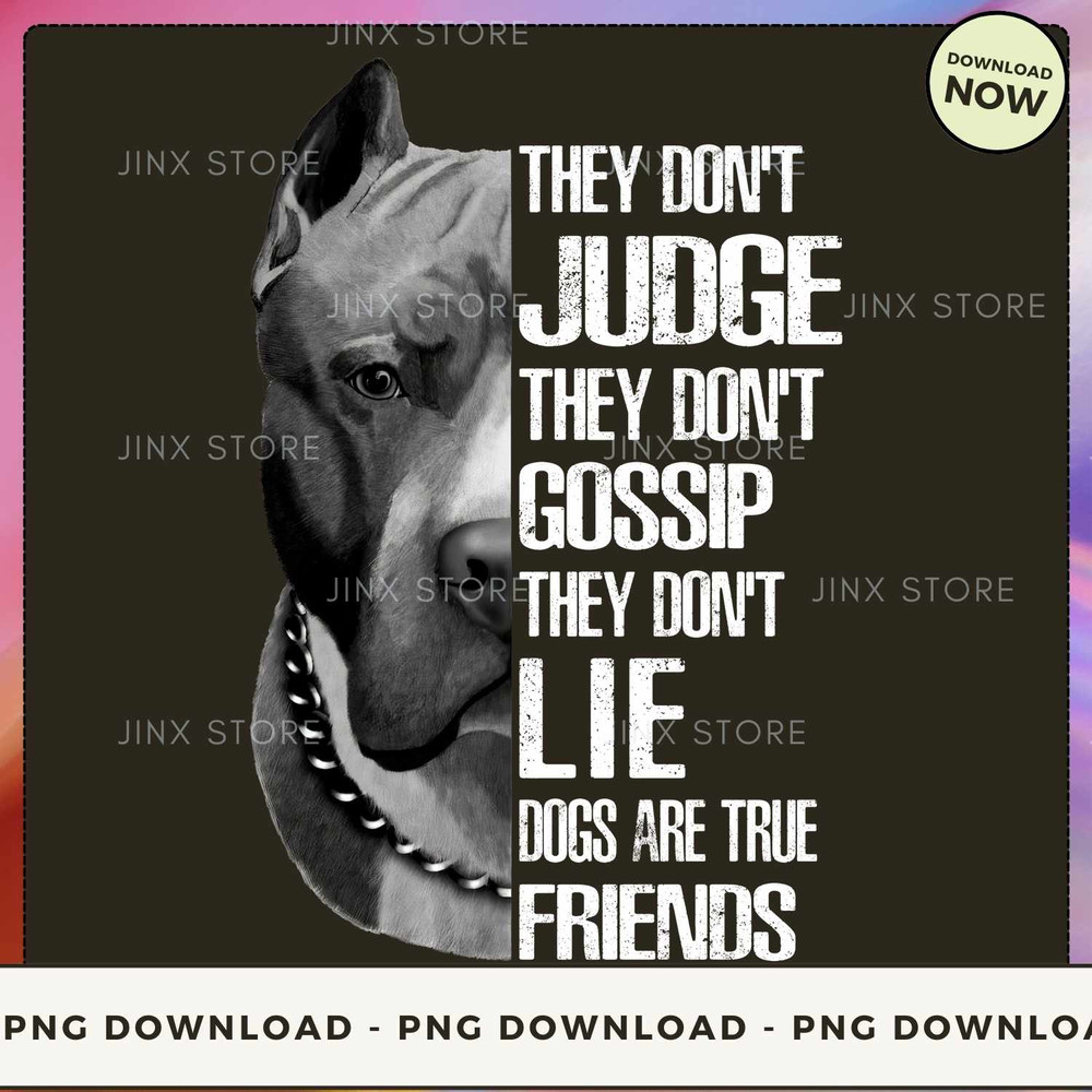 they-don-t-judge-they-don-t-gossip-they-don-t-lie-dogs-are-true.jpg