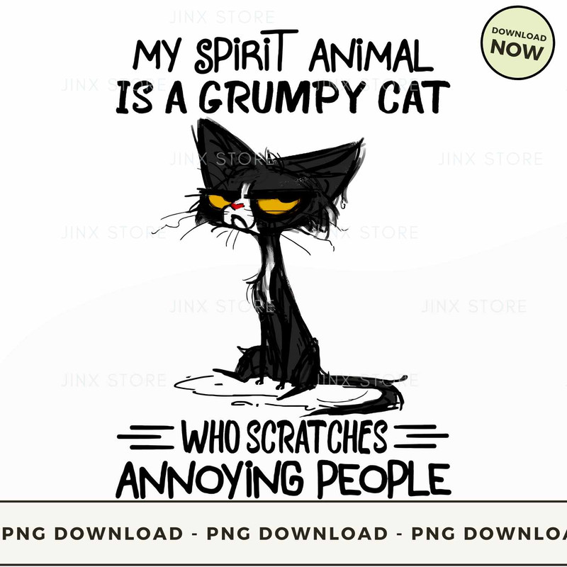 My spirit animal is a grumpy cat who scratches annoying.jpg