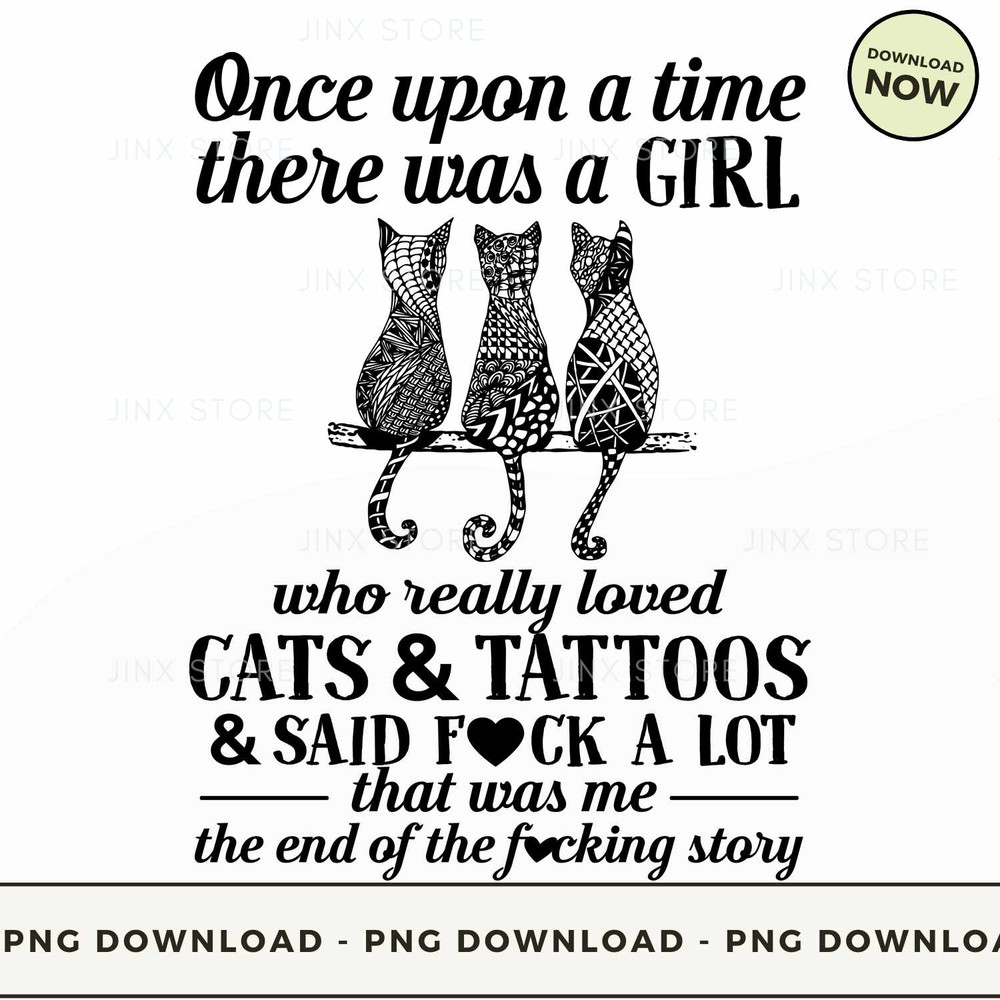 once-upon-a-time-there-was-a-girl-who-really-loved-cats-and-tattoos.jpg