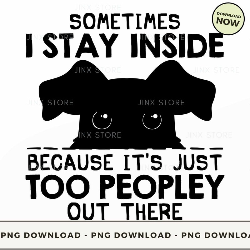 Sometimes i stay inside - dog.jpg