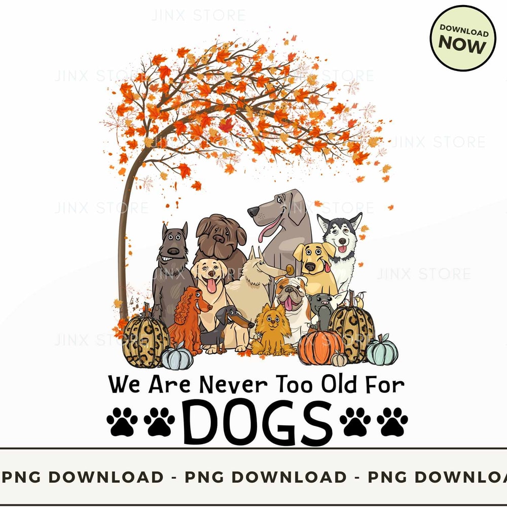 We Are Never Too Old For Dogs.jpg