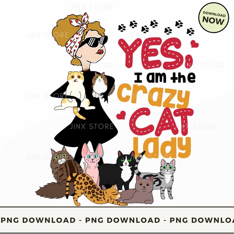 Yes I Am The Crazy Cat Lady.jpg