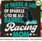 Barrel Racing Mother's Day - It Takes A Lot Of Sparkle To Be A Barrel Racing Mom_1.jpg