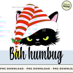 digital | bah humbug - cool christmas black cat t-shirt, hoodie, sweatshirt design - high-resolution png file