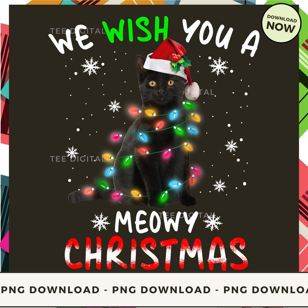 We Wish You A Meowy Christmas - Christmas Black Cat_1.jpg