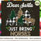 Dear Santa Just Bring Horses - Three Horse Three Version - Christmas Horse.jpg