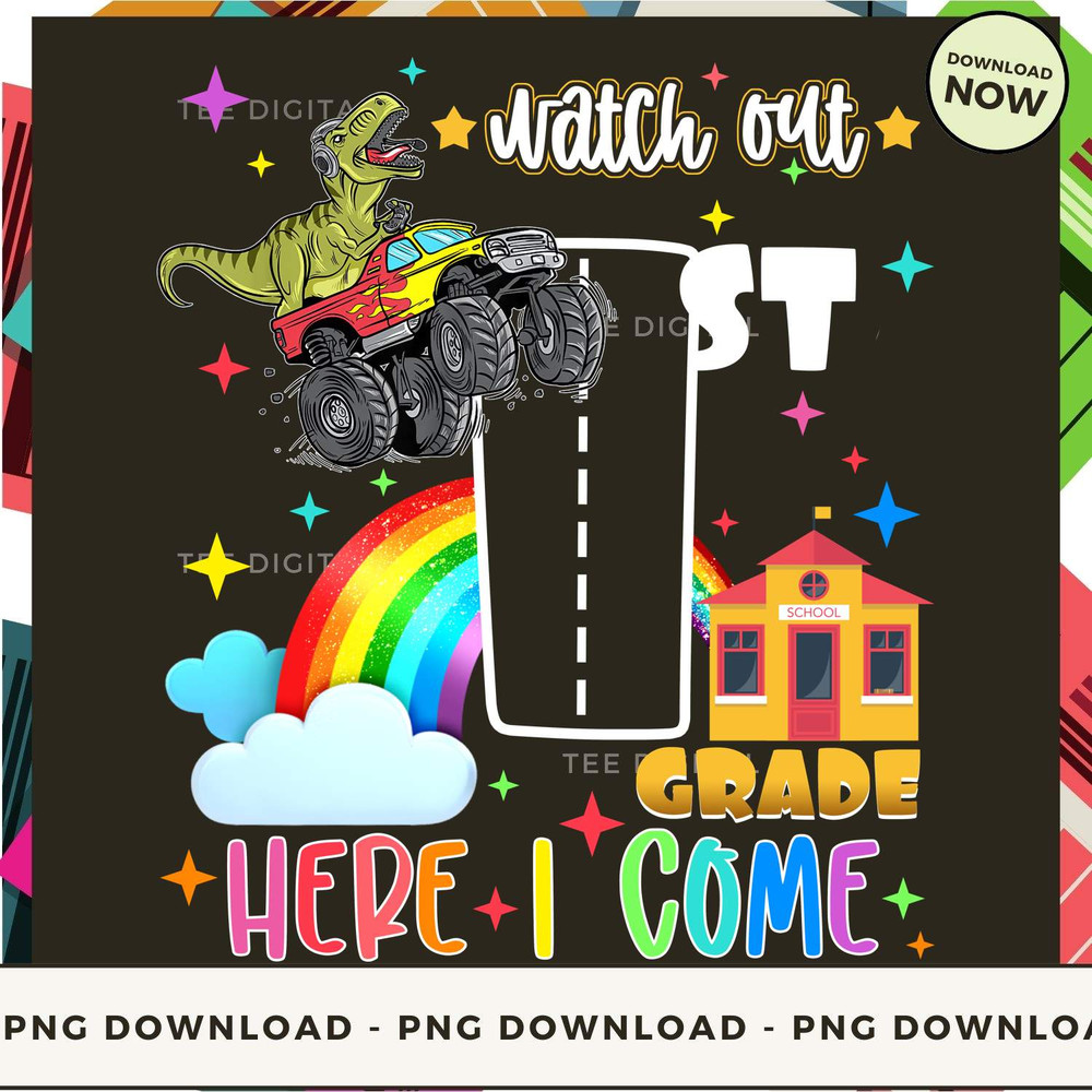 Watch Out 1st Grade Here I Come.jpg