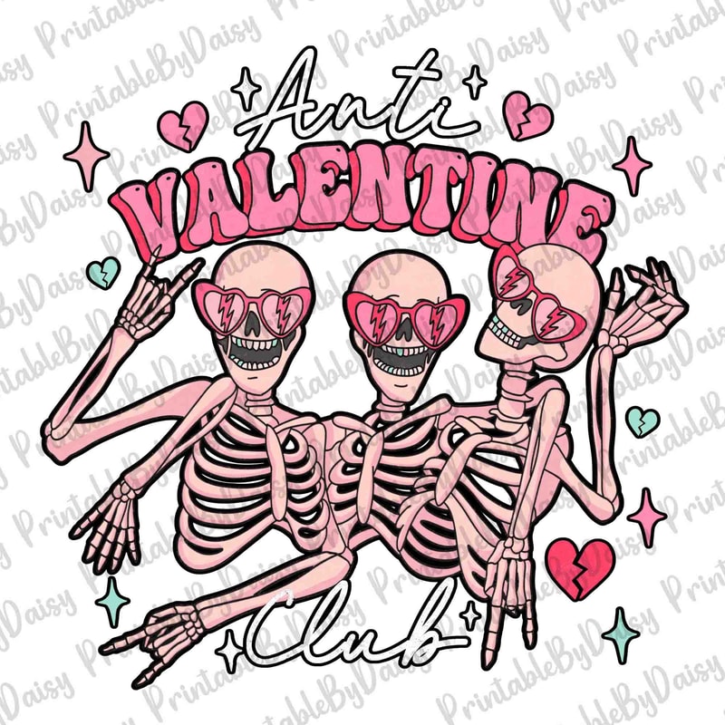 Anti Valentine Club PNG, Skeleton Valentine Png, Happy Valentines Png, Valentine's Day Png, Trendy Valentines Designs, Funny Valentine's Png.jpg