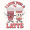 I Love You A Latte Valentines Png, Valentine Coffee Png, Xoxo Heart Png, Retro Valentine's Day PNG, Valentine Love, Retro Png Sublimation.jpg