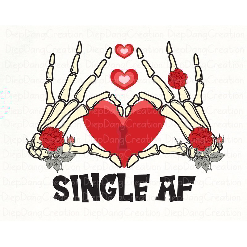 Single Af Png, Funny Valentine Png, Skeleton Heart Hand Png, Anti Valentines Png, Skeleton Valentine Png, Valentine's Day Png, Valentine Png.jpg