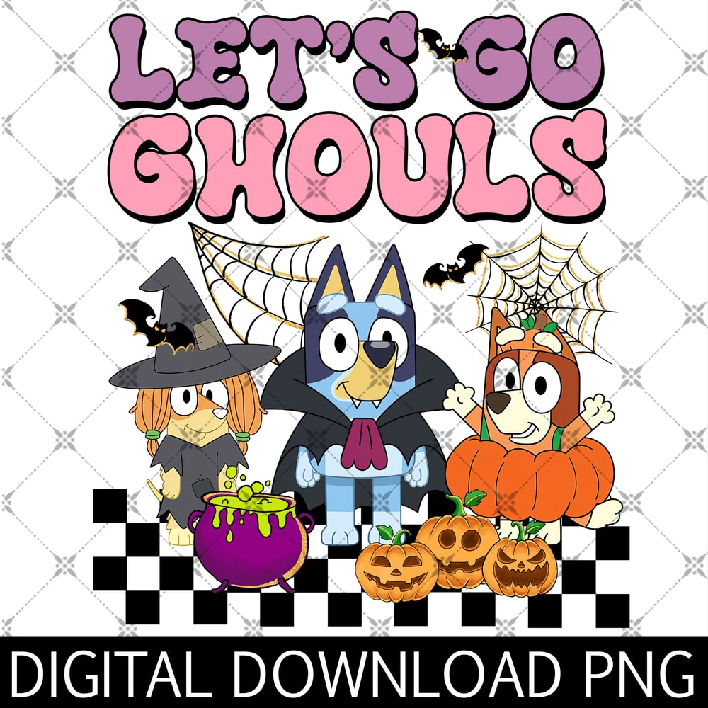 Bl!uey Let Go Ghouls Halloween Png, Bl!uey And Friend Halloween Png, Halloween Png, Bl!uey Halloween Ghost Png.jpg