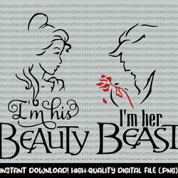 beauty and the beast svg, im his beauty svg, im her beast svg, belle svg, beauty beast svg, beauty svg, beast svg, bea