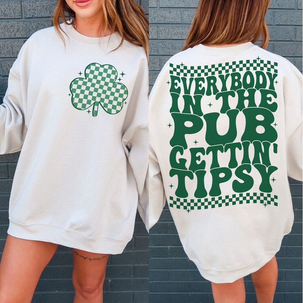 Everybody in the pub gettin tipsy SVG, St Patrick's Day Svg, Irish Svg, Clover Svg, Lucky Shamrock Svg, Sublimation Designs Digital Download.jpg