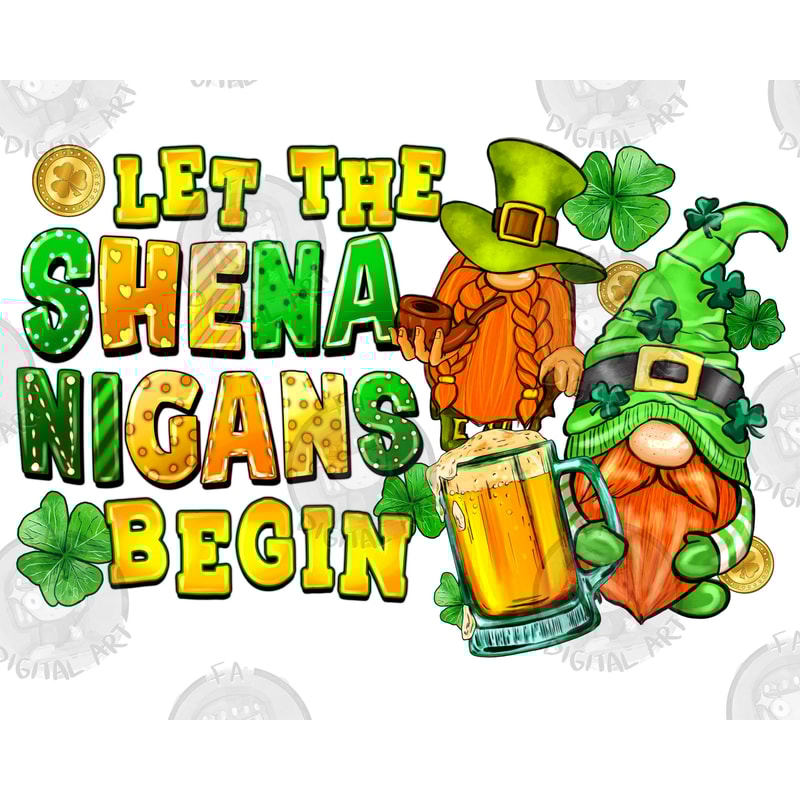 Let the shenanigans begin png sublimation design download, Happy St. Patrick's Day png, Irish Day png, sublimate designs download.jpg