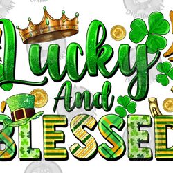 lucky and blessed png sublimation design download, st. patricks day png, irish day png