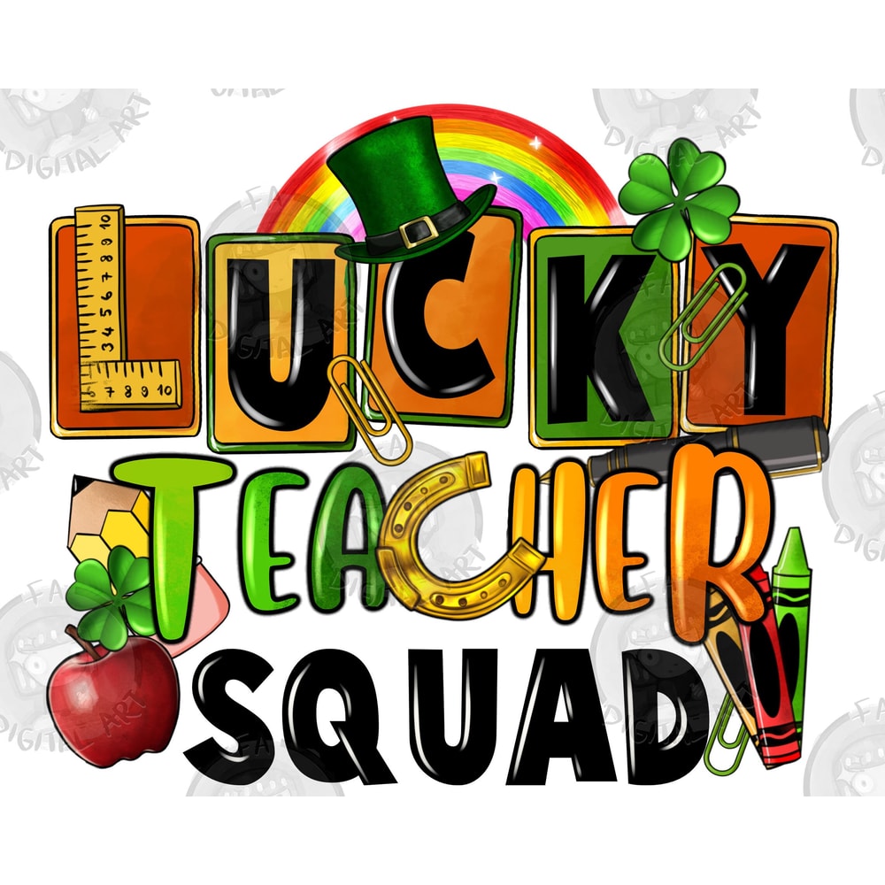 Lucky Teacher squad png sublimation design download, St. Patricks Day png, Irish Day png, Teacher life png, sublimate designs download.jpg