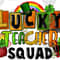 Lucky Teacher squad png sublimation design download, St. Patricks Day png, Irish Day png, Teacher life png, sublimate designs download.jpg