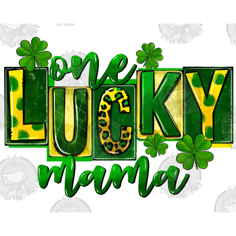 One lucky mama png sublimation design download, St. Patricks Day png, Irish Day png, Lucky mama png, sublimate designs download.jpg