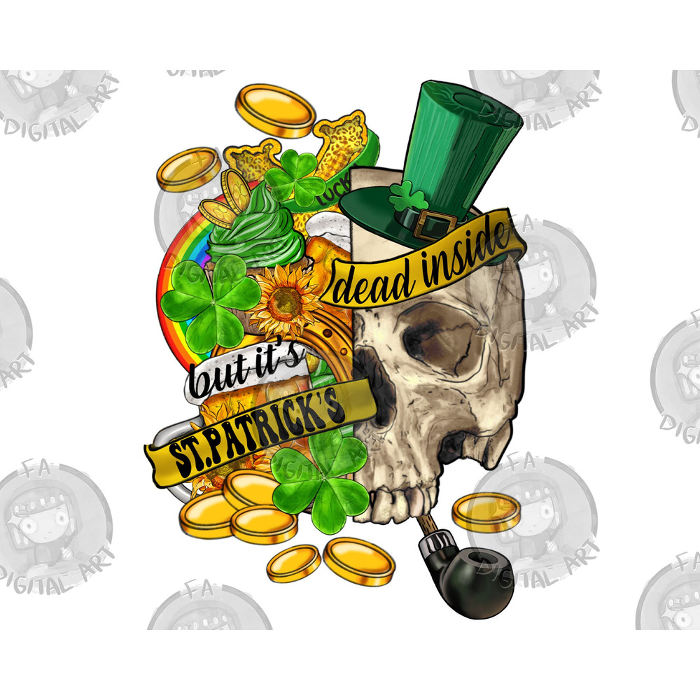 When you are dead inside but it's St. Patrick's png sublimation design download, St. Patricks skull png, Irish Day png, sublimate download.jpg