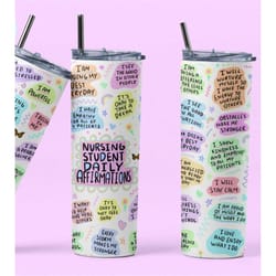 nursing student, nursing affirmations, inspirational, nursing school, student nurse, bsn, adn, msn, lpn, rn, 20 oz, hot/
