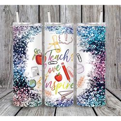 20 or 30oz skinny tumbler | teacher | teach | love | inspire | teacher appreciation | skinny | straight | lid with straw