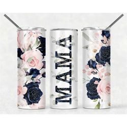 mama 20oz skinny tumbler , new mom gift, mama tumbler, new mom cup gift