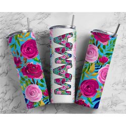 mama 20oz skinny tumbler, mama tumbler, mom tumbler, roses tumbler, floral tumbler, sublimation tumbler