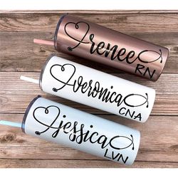 personalized nurse skinny tumbler, personalized tumbler with straw, custom nurse gift, nurse assistant, water bottle, rn