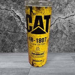cat engine oil filter inspired stainless steel skinny drink tumbler | 20oz | hot and cold drinks | gift for him