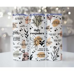 daily reminders tumbler - motivational gift for women - daily reminders tumbler - daily reminders cup - inspirational qu