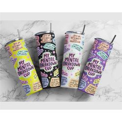 mental health tumbler, 20oz daily affirmations tumbler, mental breakdown cup, self care affirmations, bestfriend tumbler