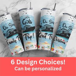 personalized cruise trip tumbler, vacation tumbler, girl's trip, family cruise, mother daughter trip, sisters cruise, fa