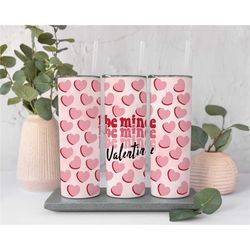 be mine valentine tumbler, be mine valentines tumbler gift, valentine gift for her, valentine travel cup, galentine tumb