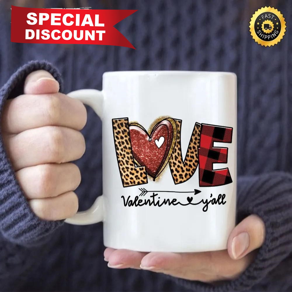 Love Valentine Y'All Mug, Size 11oz & 15oz, Valentines Day Ideas 2023, Best Valentines Gifts For Her - Prinvity - Prinvity.jpg