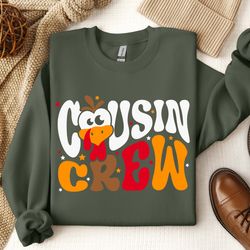 Cousin Crew Thanksgiving Sweatshirt, Gobble Gobble Sweatshirt, Family Thanksgiving Shirt, Thanksgivi