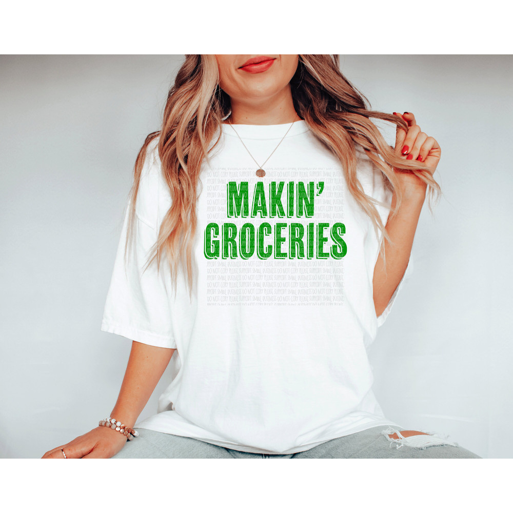 Makin' Groceries St Patricks day shirt, St Patricks Day tshirt, St. Patrick's Day parade shirt for women.jpg