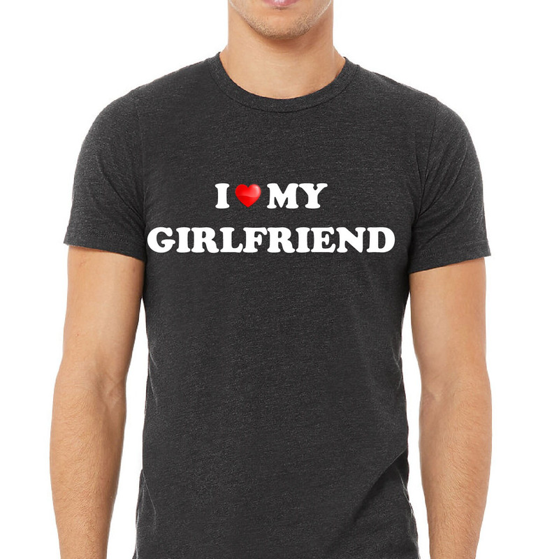 Mens I Love My Girlfriend Sweatshirt, Gift Joke Birthday, Valentines Day,gifts for boyfriend,gifts for husband.jpg