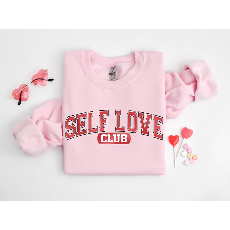 Self Love Club Valentines Sweatshirt, Valentines Shirt Self Love Club Shirt, Aesthetic Sweat, Trendy Sweatshirt, Unisex Sweatshirt.jpg