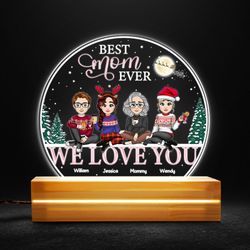 best mom ever we love you personalized led night light, personalized gift, gift for lover