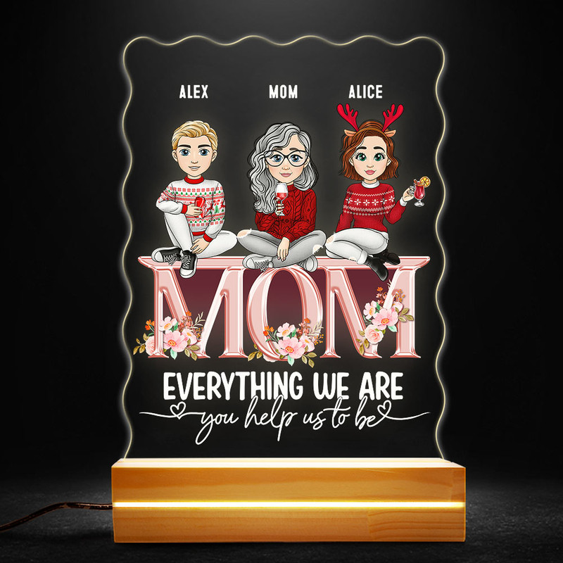 Everything We Are You Helped Us To Be Personalized Led Night Light.jpg