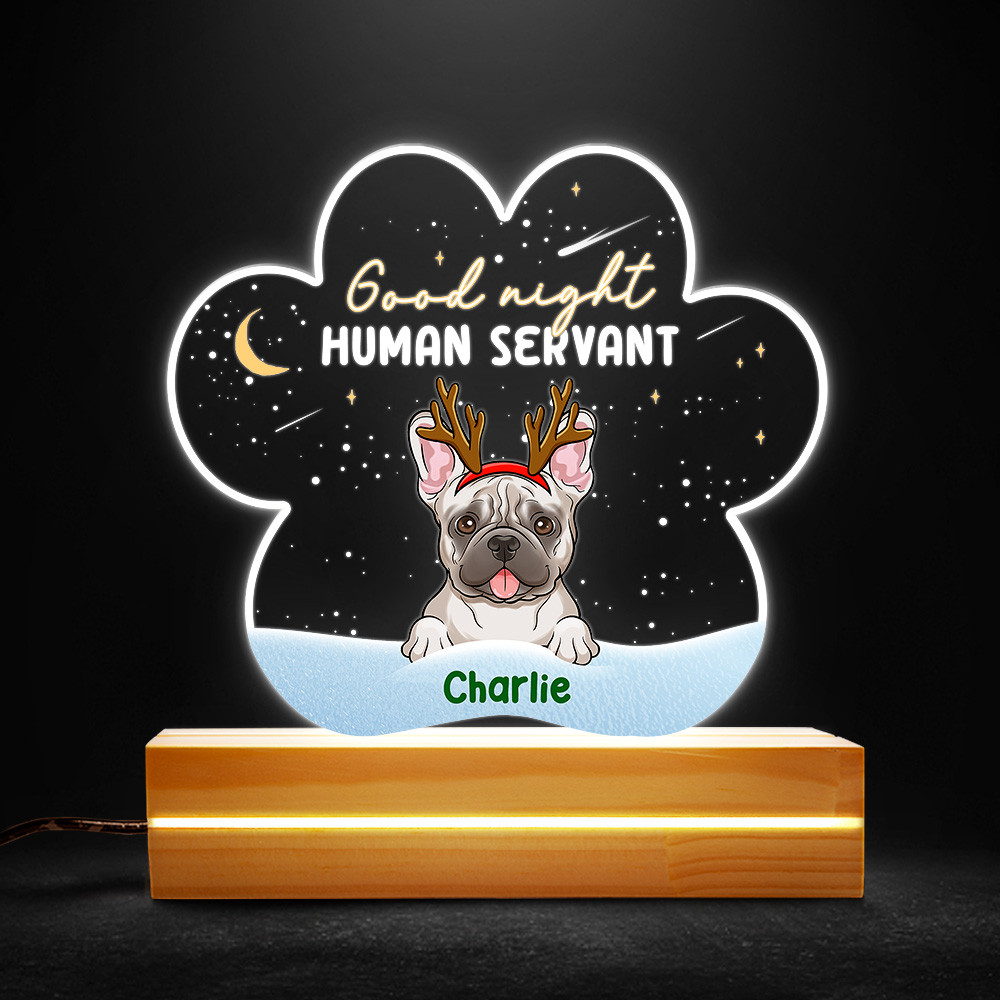 Good Night Human Servant Personalized Led Night Light For Dog Lover.jpg