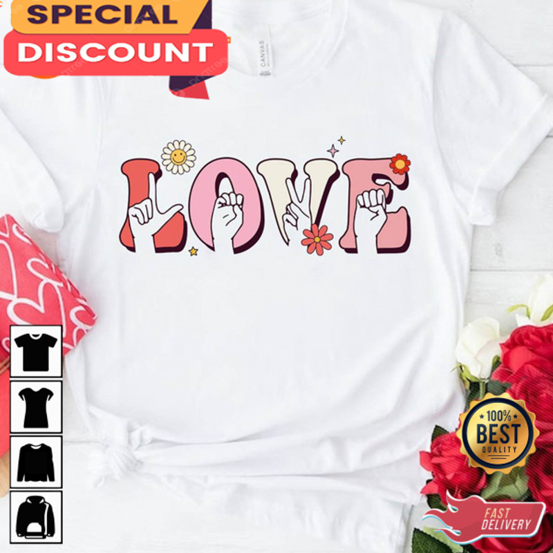 Asl Valentines Day Love Sign Language Unisex Graphic T-shirt.jpg