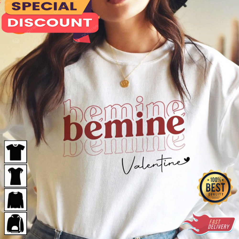 Be Mine Happy Valentine Day Unisex T-shirt.jpg