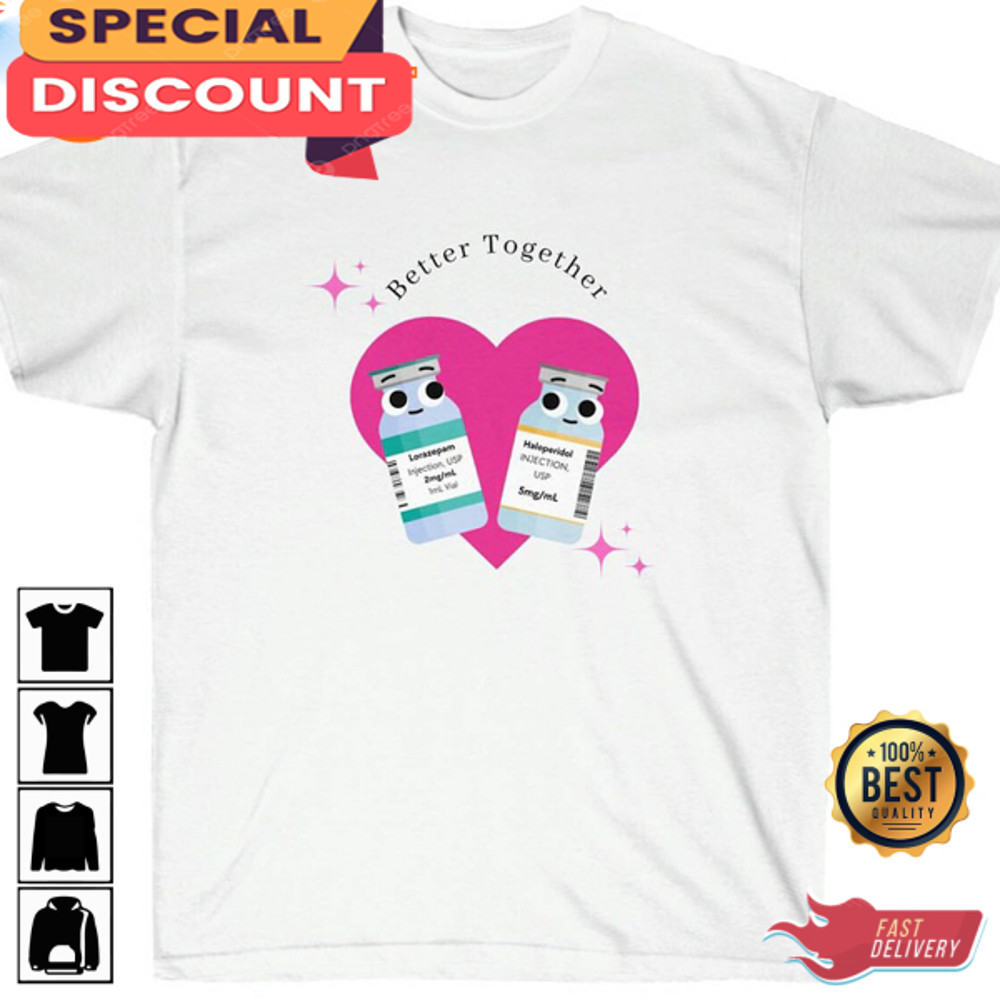 Better Together Nurse Happy Women Valentines Day Unisex T-shirt.jpg