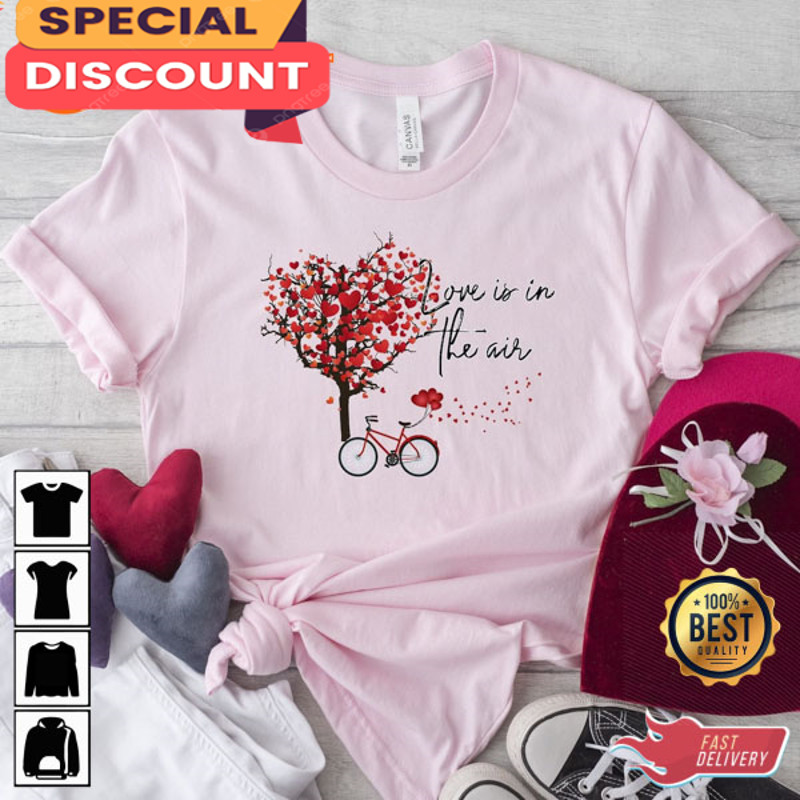 Love Is In The Air Valentine's Day Shirt.jpg
