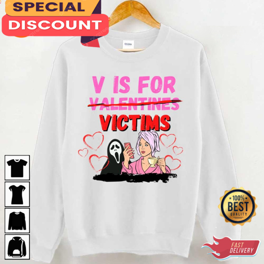 V Is For Victims Women Valentines Day Gift Ghostface Unisex T-Shirt Design.jpg