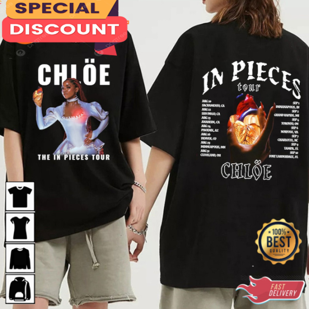 Chloe In Pieces Tour Second Leg 2023 Music Tour Double Sided T-Shirt.jpg