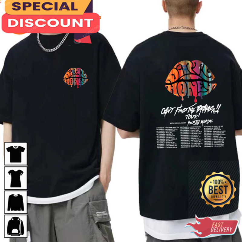 Dirty Honey Cant Find The Brakes Tour 2023 Fans Tribute Concert T-Shirt.jpg